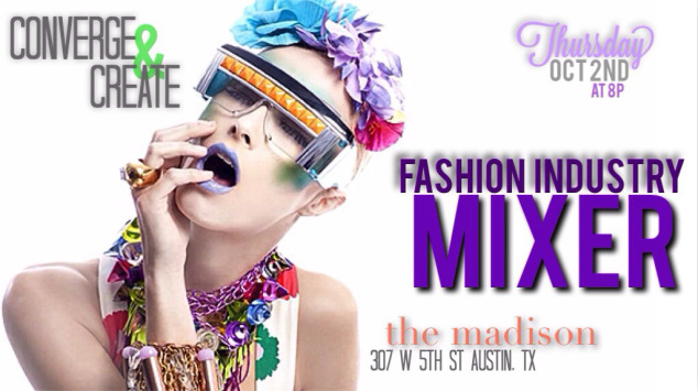 Converge & Create: Austin Fashion Industry Mixer