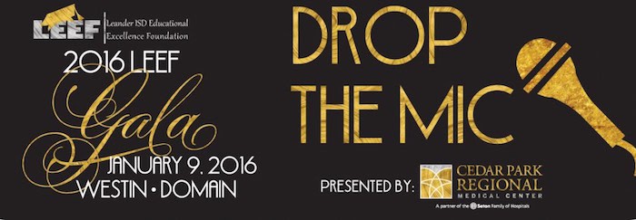 Leander ISD (LEEF) “Drop the Mic” Gala