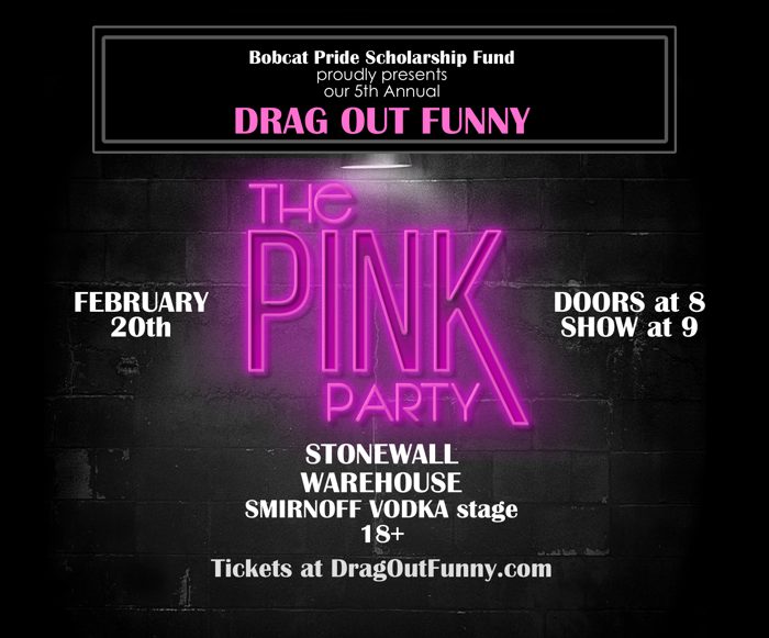 5th Annual Drag Out Funny: The Pink Party