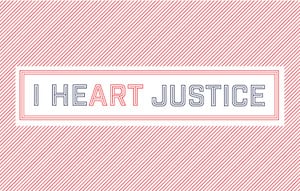 I Heart Justice